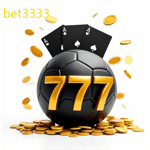 bet3333 - Plataforma confiável para apostas emocionantes e bônus